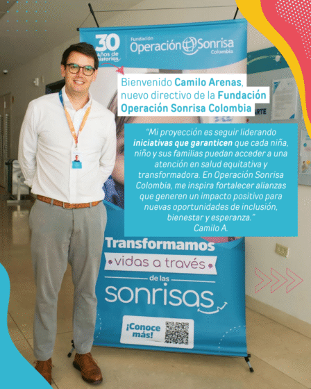 Camilo Arenas, nuevo Director Ejecutivo de la Fundación Operación Sonrisa Colombia
