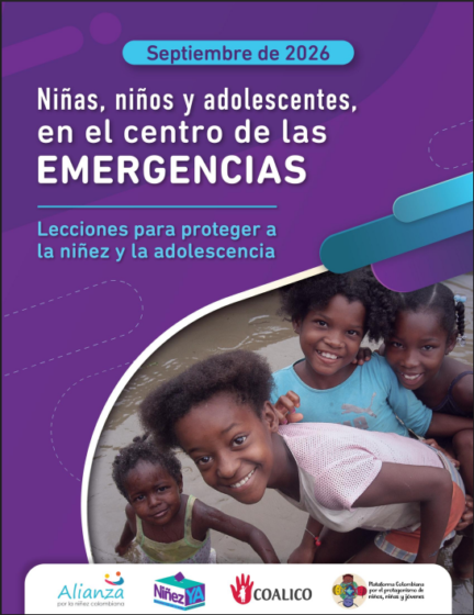 NIÑAS, NIÑOS Y ADOLESCENTES EN EL CENTRO DE LA EMERGENCIA: LECCIONES PARA PROTEGER A LA NIÑEZ Y LA ADOLESCENCIA